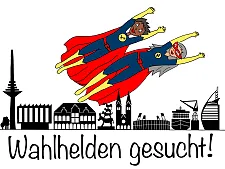 Wahlhelden gesucht! Plakat