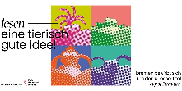 10 Tage lang machen 30 Großplakate auf die Bewerbung Bremens bei der Unesco aufmerksam. Foto: Kulturressort